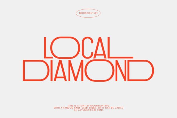 Local Diamond: A Typeface for Modern Edge