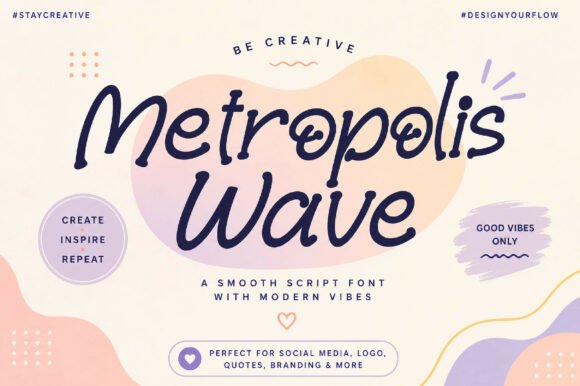 Metropolis Wave: A Script Font That Moves with Your Brand