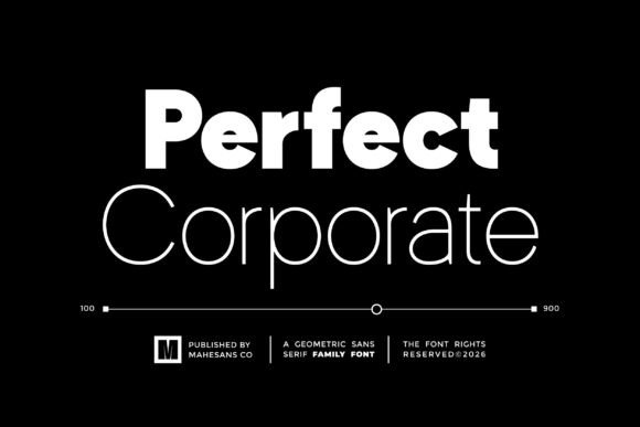 Perfect Corporate: The Geometric Sans Serif for Modern Brands