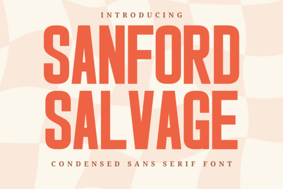 Sanford Salvage: The Retro Typeface with Modern Appeal