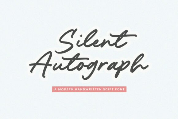 Silent Autograph: The Handwritten Font for Authentic Branding