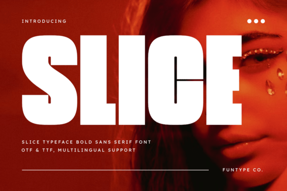 Slice: The Heavyweight Sans Serif for Bold Branding