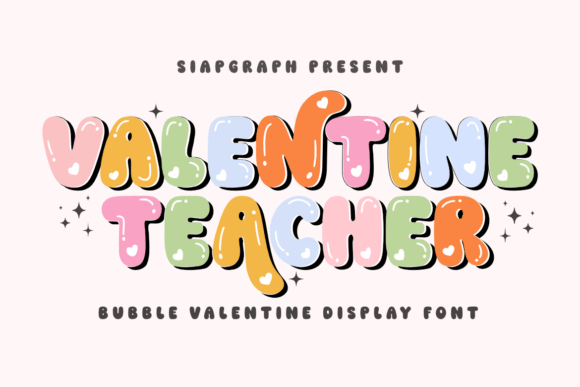 Valentine Teacher: A Playful Bubble Font for Creative Projects