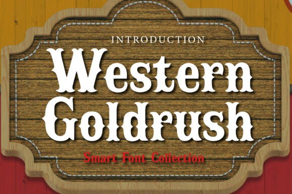 Western Goldrush: A Bold Typeface for Authentic Branding